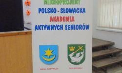 Cezhraničný projekt „Poľsko-slovenská akadémia aktívnych seniorov“ bol úspešne ukončený